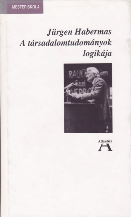 A társadalomtudományok logikája - Oskola Antikvárium