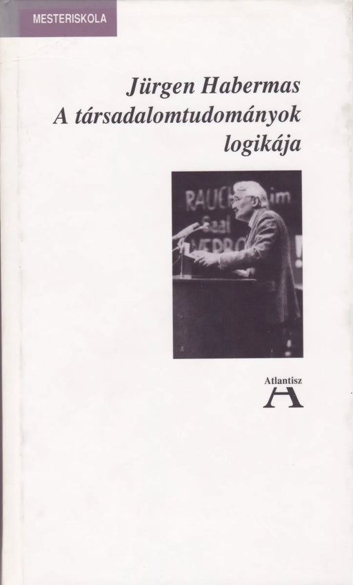 A társadalomtudományok logikája - Oskola Antikvárium