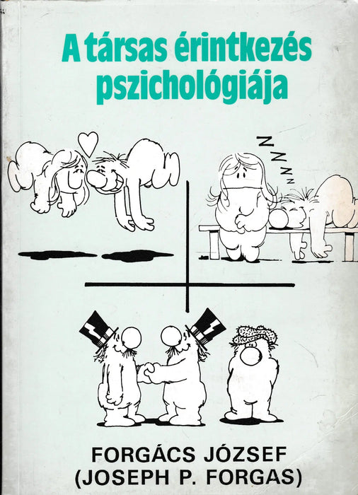 A társas érintkezés pszichológiája - Oskola Antikvárium