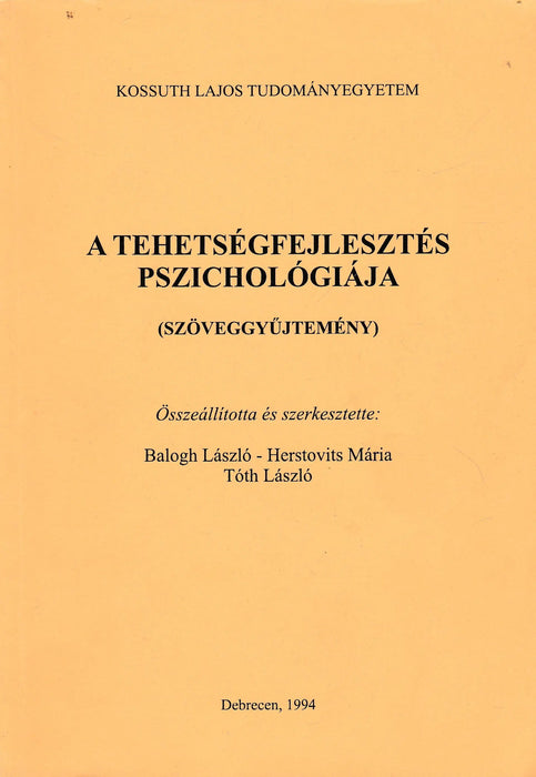 A tehetségfejlesztés pszichológiája - Oskola Antikvárium