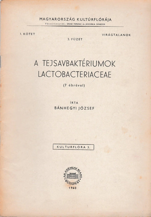A tejsavbaktériumok lactobacteriaceae - Oskola Antikvárium