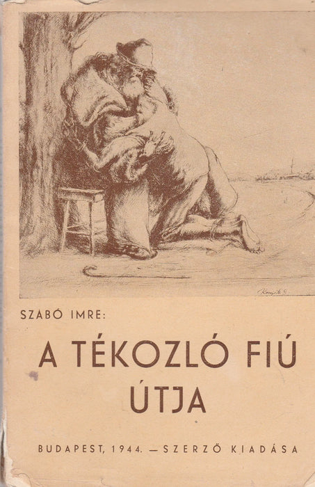A tékozló fiú útja - Oskola Antikvárium