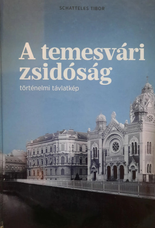 A temesvári zsidóság - Oskola Antikvárium