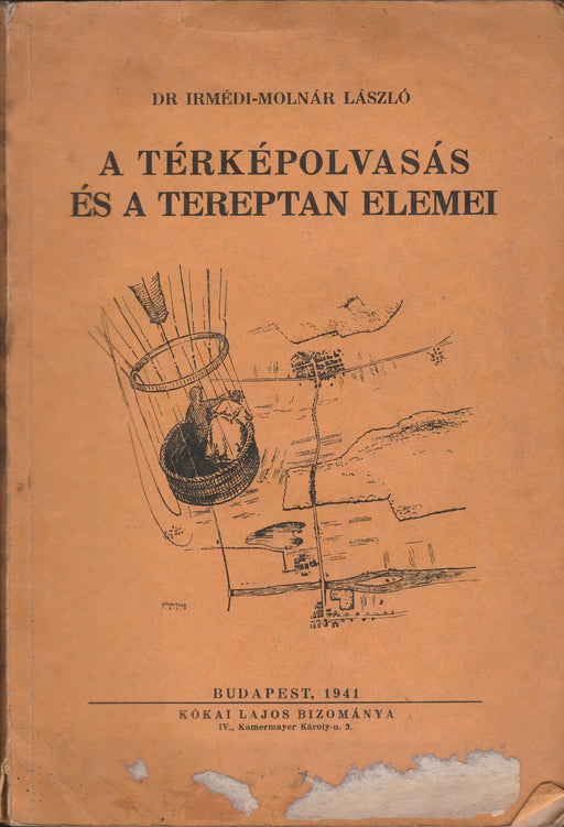 A térképolvasás és a tereptan elemei - Oskola Antikvárium