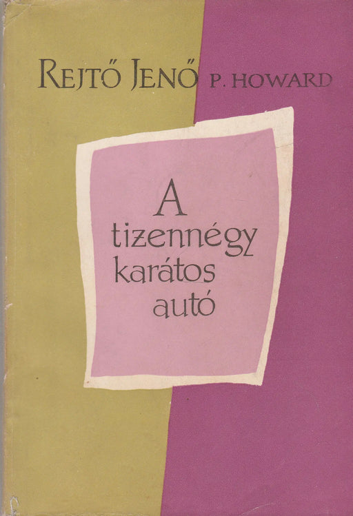 A tizennégy karátos autó - Oskola Antikvárium
