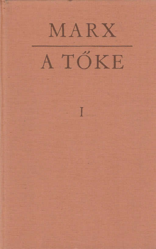 A tőke I - III. - Oskola Antikvárium