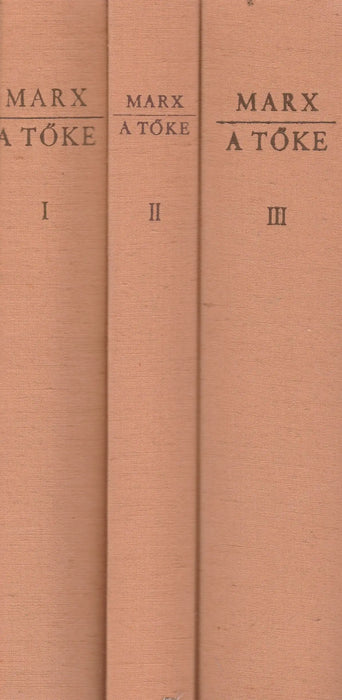 A tőke I - III. - Oskola Antikvárium