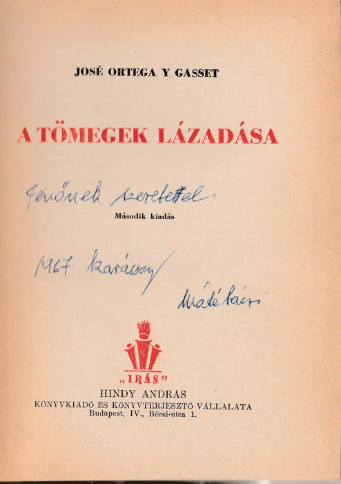 A tömegek lázadása - Oskola Antikvárium