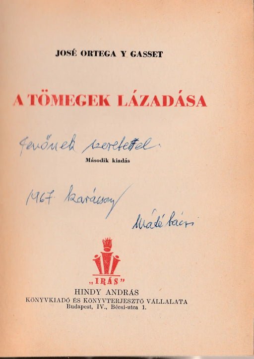 A tömegek lázadása - Oskola Antikvárium