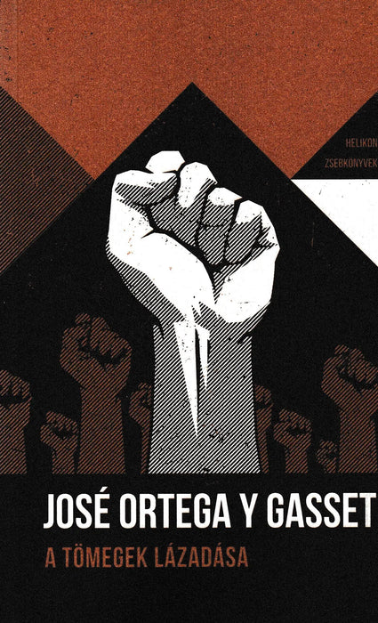 A tömegek lázadása - Oskola Antikvárium