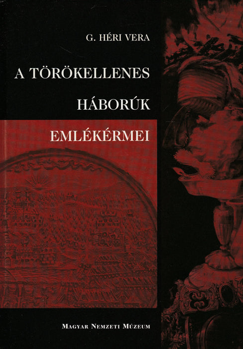 A törökellenes háborúk emlékérmei - Oskola Antikvárium