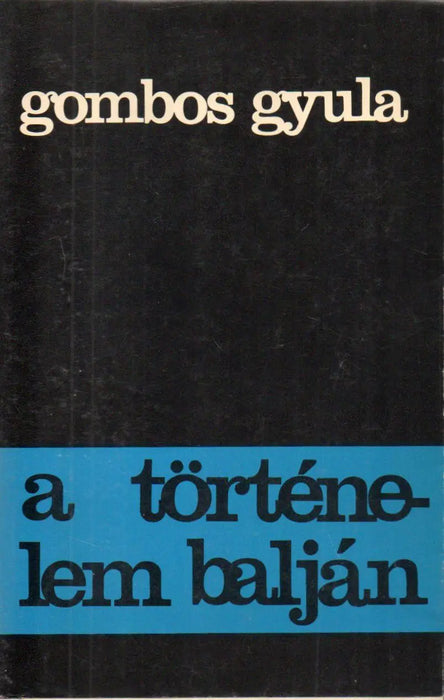 A történelem balján - Oskola Antikvárium