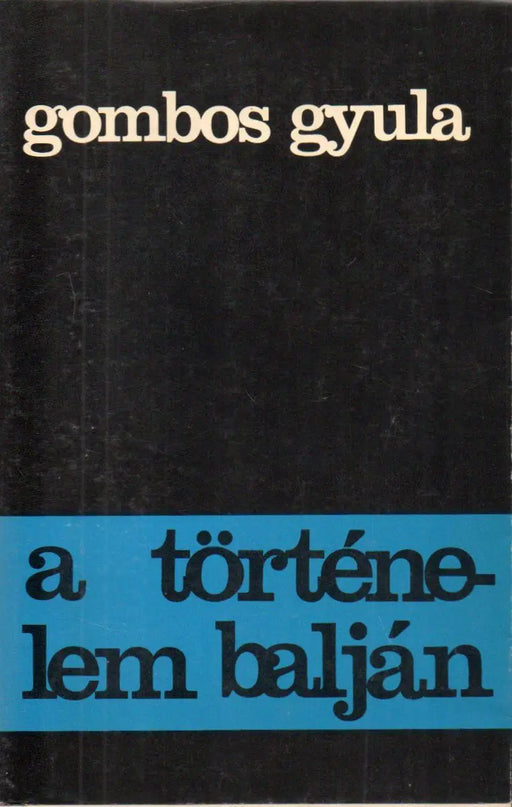 A történelem balján - Oskola Antikvárium