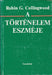 A történelem eszméje - Oskola Antikvárium