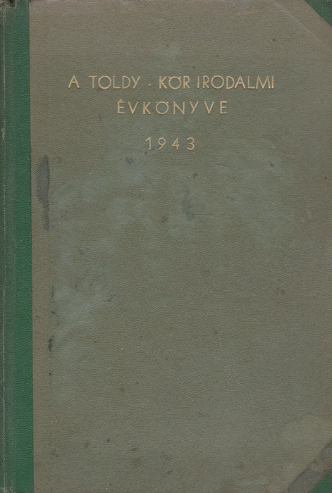A Toldy - kör irodalmi évkönyve 1943 - Oskola Antikvárium