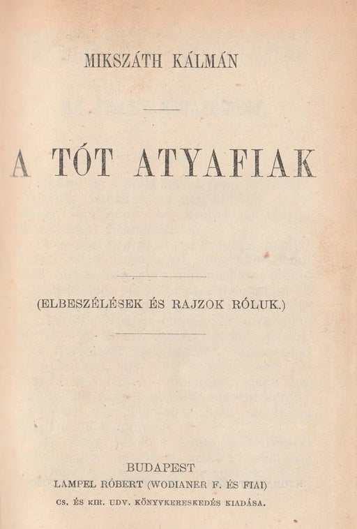 A tót atyafiak - Oskola Antikvárium