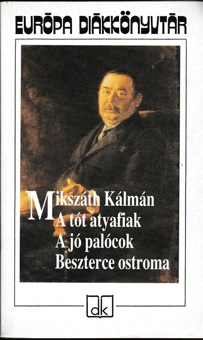 A tót atyafiak - A jó palócok - Beszterce ostroma - Oskola Antikvárium