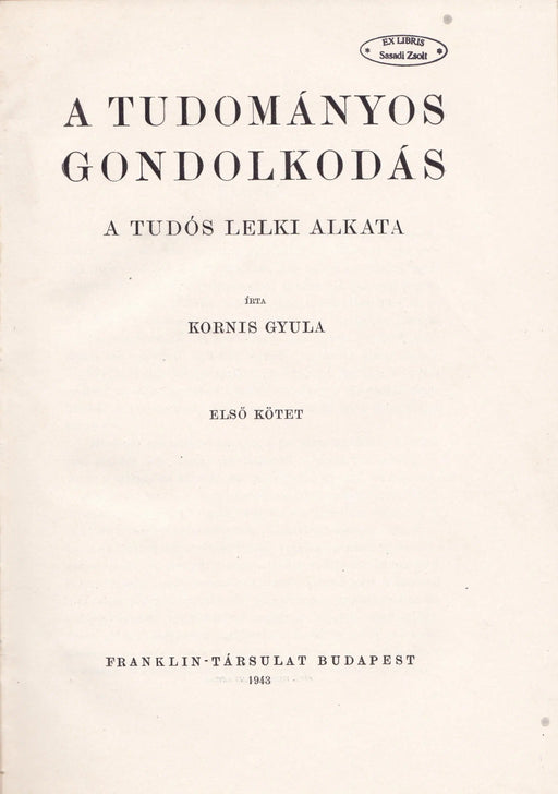 A tudományos gondolkodás I - II. - Oskola Antikvárium