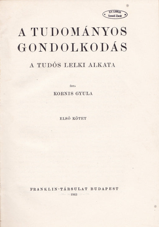 A tudományos gondolkodás I - II. - Oskola Antikvárium