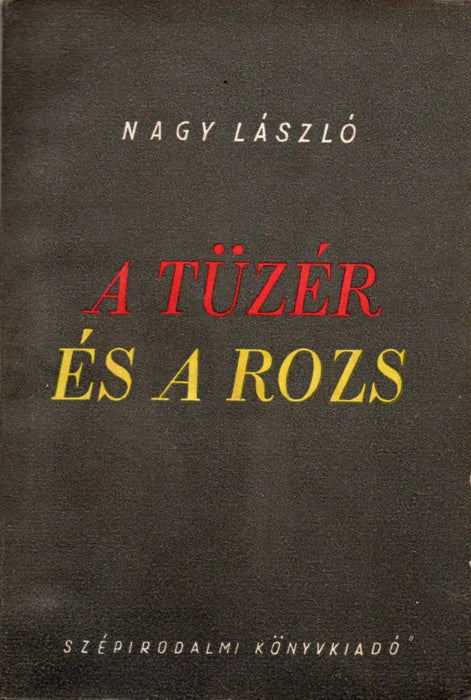 A tüzér és a rozs - Oskola Antikvárium
