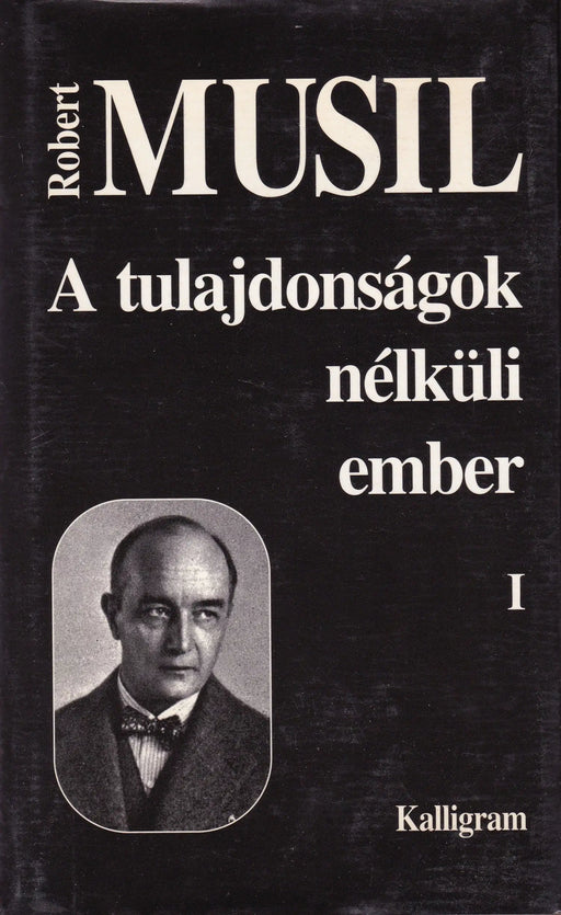A tulajdonságok nélküli ember I - III. - Oskola Antikvárium
