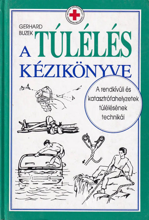 A túlélés kézikönyve - Oskola Antikvárium