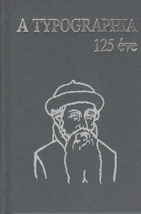 A typographia 125 éve - Oskola Antikvárium