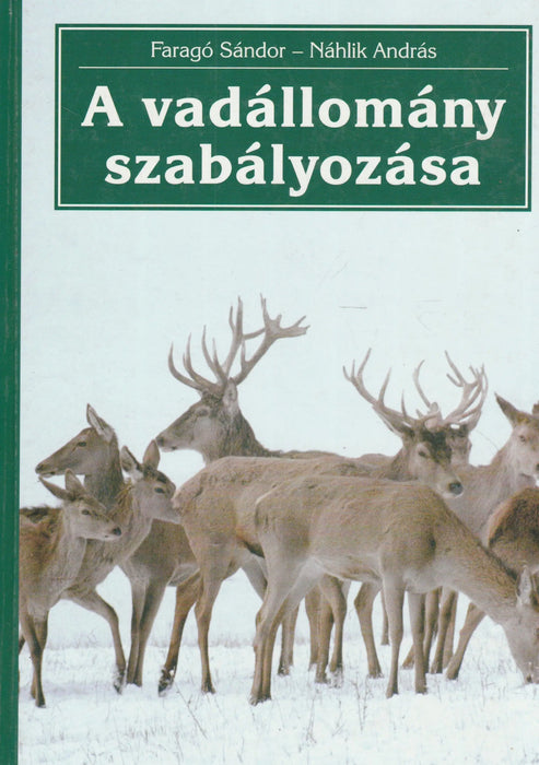A vadállomány szabályozása - Oskola Antikvárium
