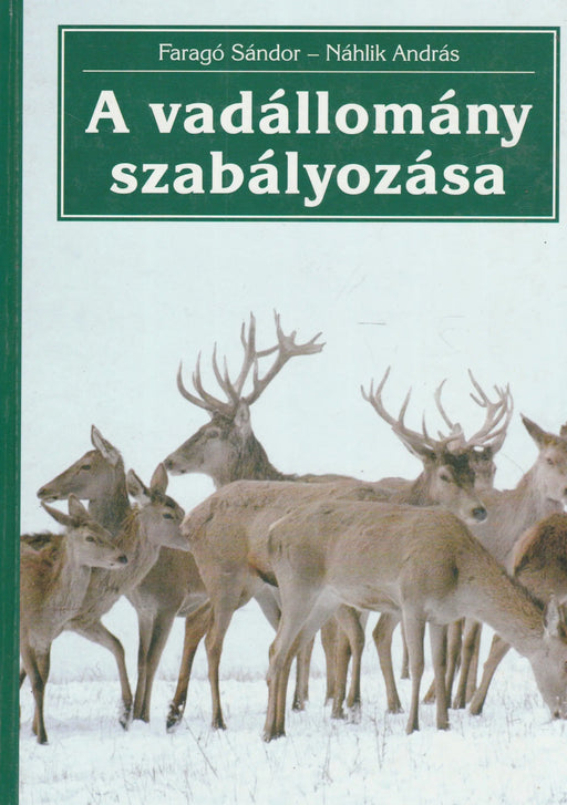 A vadállomány szabályozása - Oskola Antikvárium