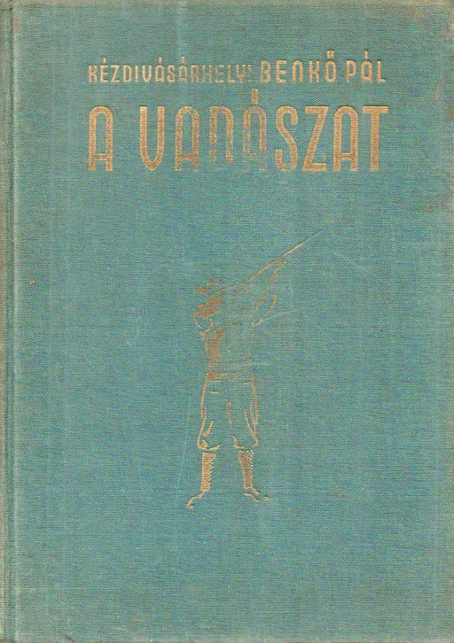 A vadászat - Oskola Antikvárium