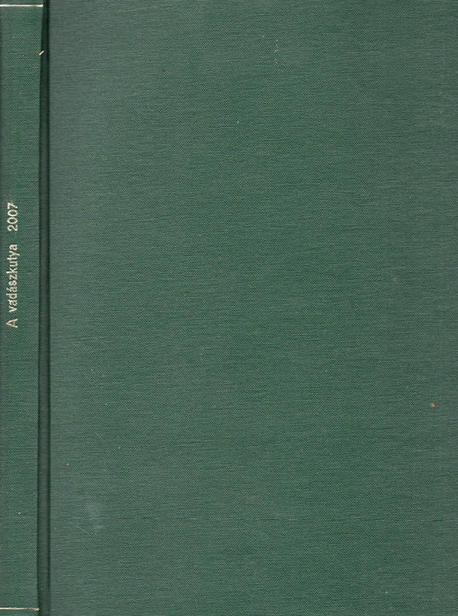 A vadászkutya 2007/1 - 6. - Oskola Antikvárium