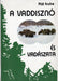 A vaddisznó és vadászata - Oskola Antikvárium