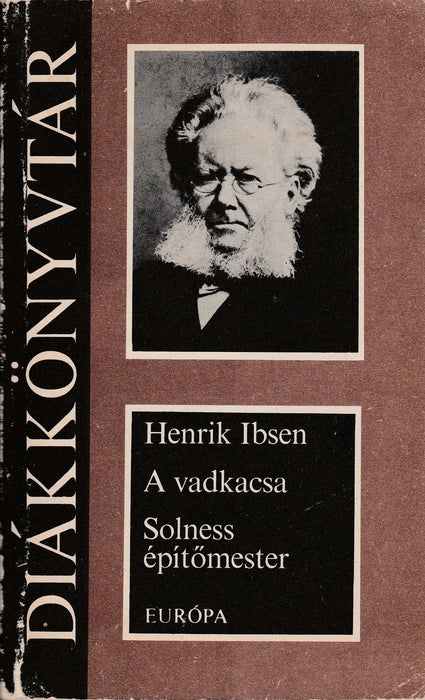A vadkacsa - Solness építőmester - Oskola Antikvárium
