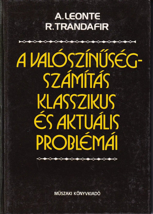 A valószínűségszámítás klasszikus és aktuális problémái - Oskola Antikvárium