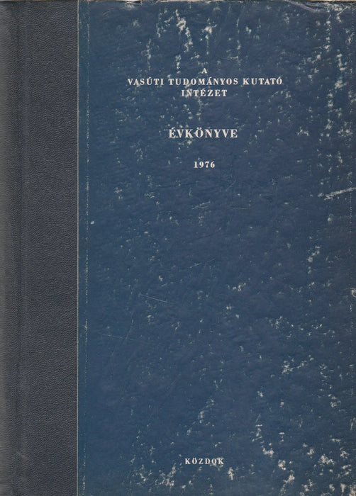 A Vasúti Tudományos Kutató Intézet Évkönyve 1976 - Oskola Antikvárium