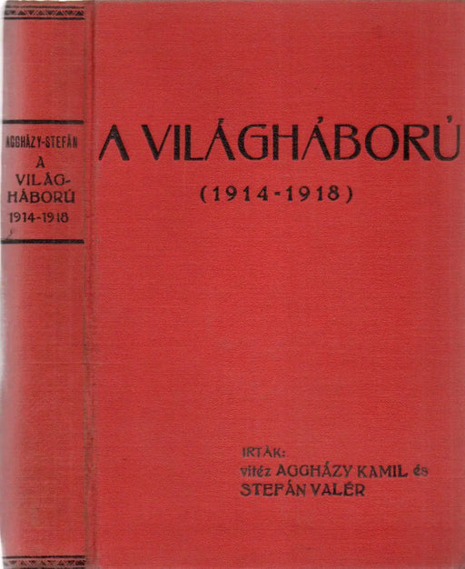 A világháború (1914 - 1918) - Oskola Antikvárium