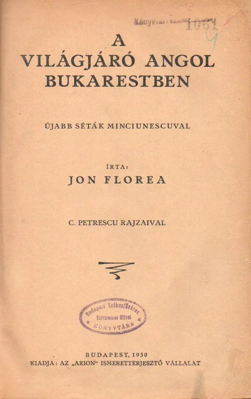 A világjáró angol Bukarestben - Oskola Antikvárium