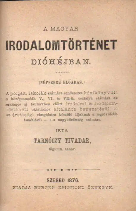 A világtörténet dióhéjban - A magyar irodalomtörténet dióhéjban - Oskola Antikvárium