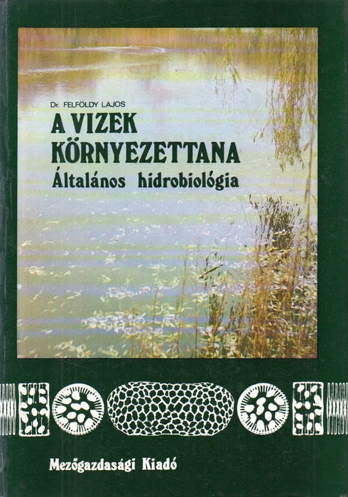 A vizek környezettana - Oskola Antikvárium