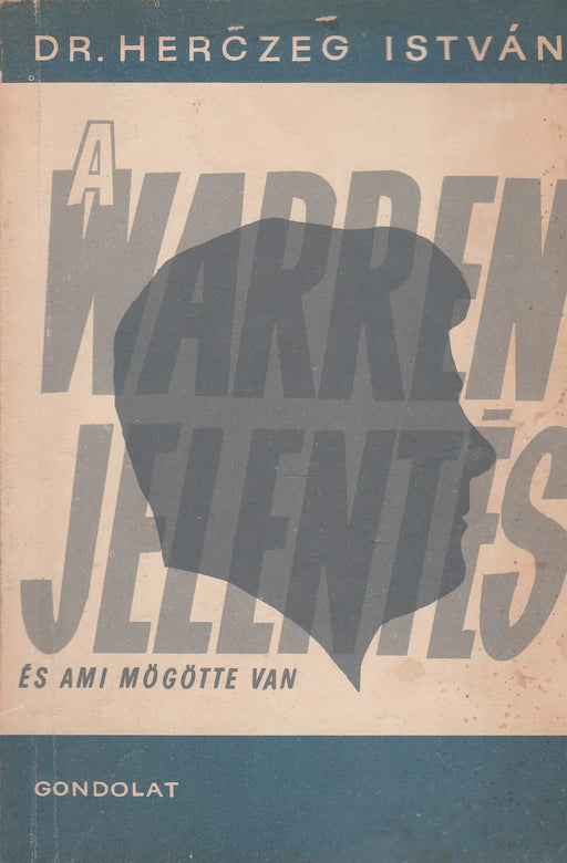 A Warren - jelentés és ami mögötte van - Oskola Antikvárium