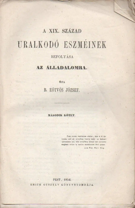 A XIX. század uralkodó eszméinek befolyása az álladalomra II. - Oskola Antikvárium