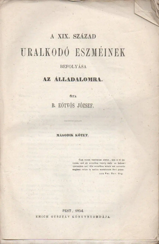 A XIX. század uralkodó eszméinek befolyása az álladalomra II. - Oskola Antikvárium