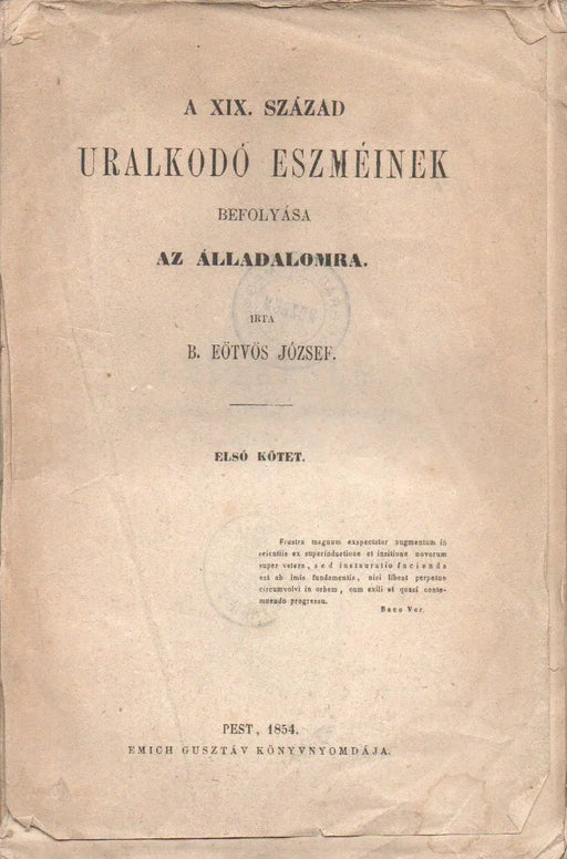 A XIX. század uralkodó eszméinek befolyása az álladalomra II. - Oskola Antikvárium