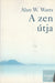 A zen útja - Oskola Antikvárium