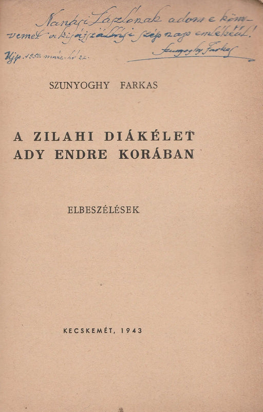 A zilahi diákélet Ady Endre korában - Oskola Antikvárium