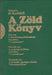 A Zöld Könyv - Oskola Antikvárium