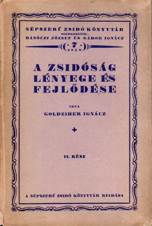 A zsidóság lényege és fejlődése II. - Oskola Antikvárium