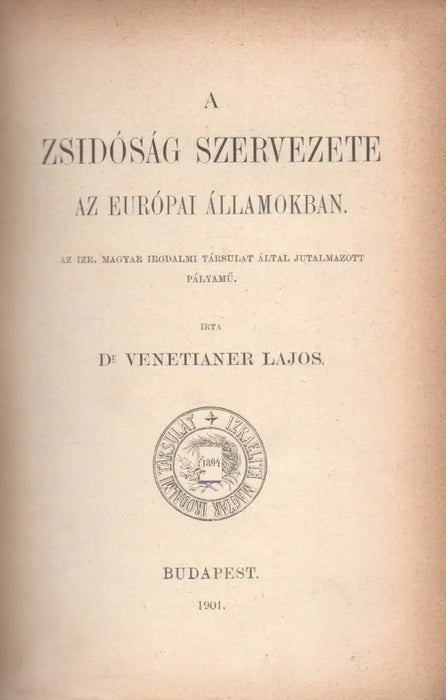 A zsidóság szervezete az európai államokban - Oskola Antikvárium