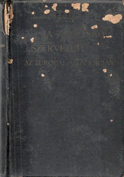 A zsidóság szervezete az európai államokban - Oskola Antikvárium