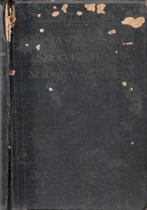A zsidóság szervezete az európai államokban - Oskola Antikvárium